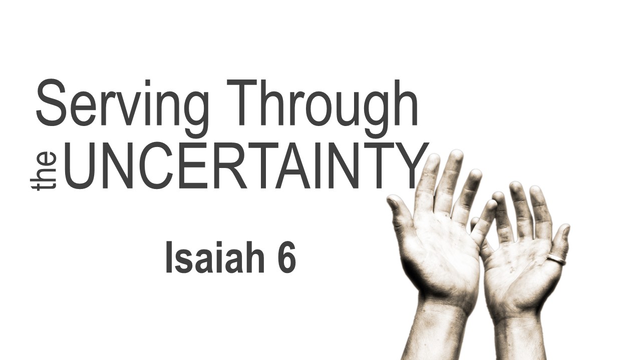 Serving Through the Uncertainty