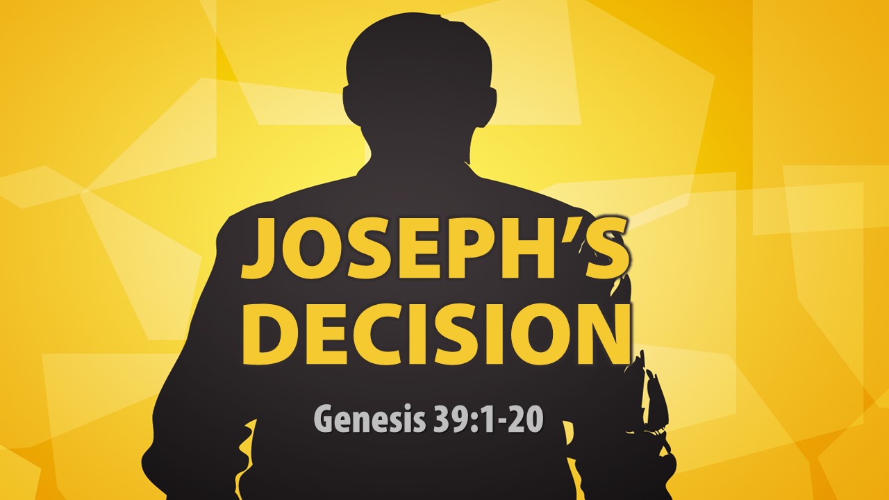 Joseph's Decision
