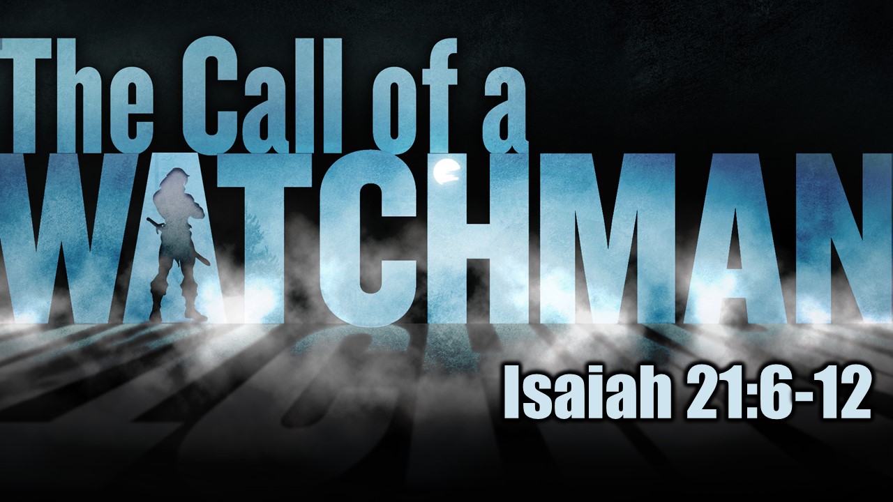 Call of the Watchman