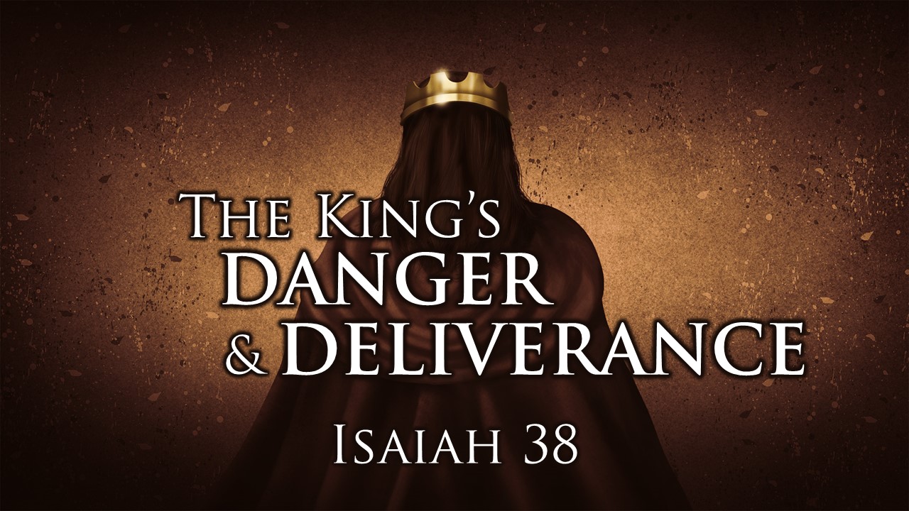 The King's Danger and Deliverance